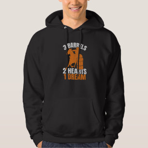 3 Barrels 2 Hearts 1 Dream Barrel Race Horse Barre Hoodie