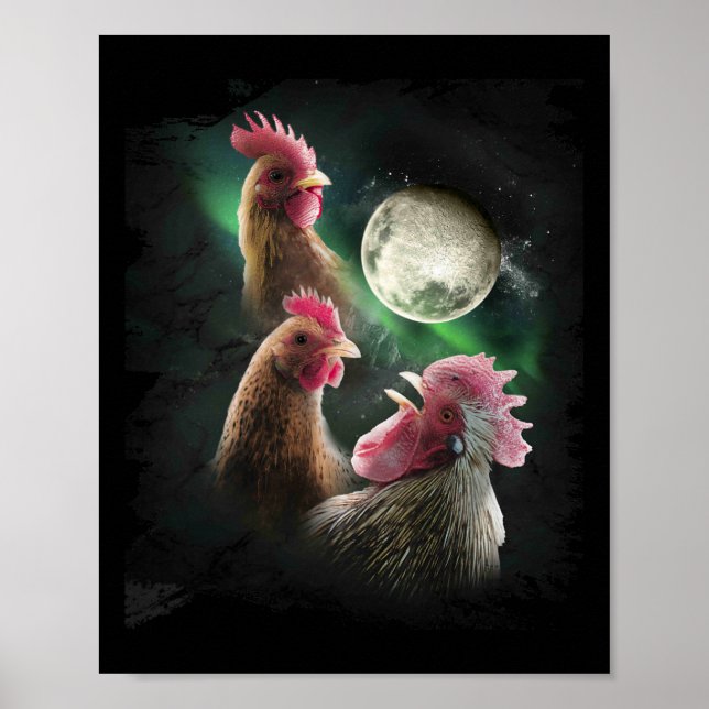 3 Chicken Moon Wolf Chickens Howling Wolves  Poster (Front)