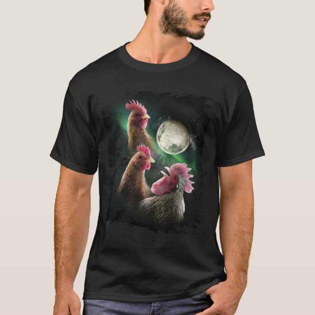3 Chicken Moon Wolf Chickens Howling Wolves  T-Shirt (Front)