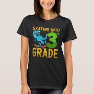 3 Class Dinosaur Skateboard Last First Day School  T-Shirt