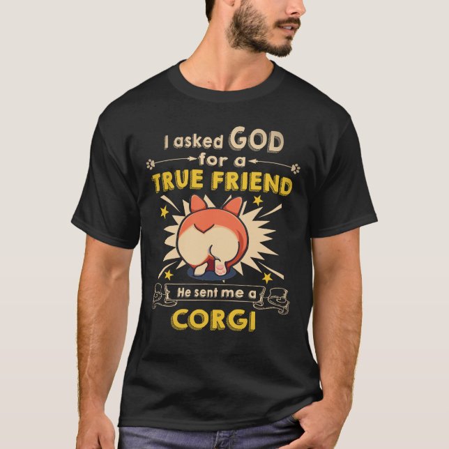3 He Sent Me A Corgi T-Shirt (Front)