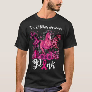 3 Horses In October We Wear Pink Breast Cancer Awa T-Shirt