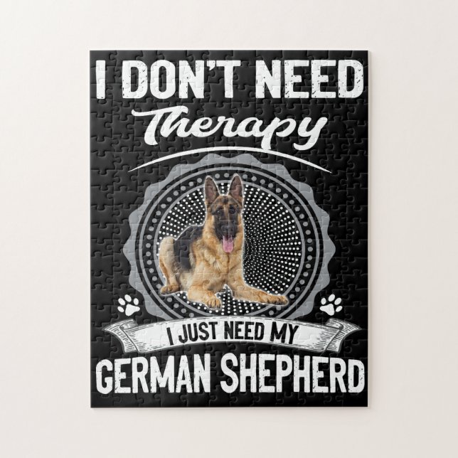 3 I Don't Need Therapy I Just Need My German Sheph Jigsaw Puzzle (Vertical)