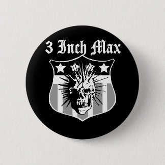 3 Inch Max Button