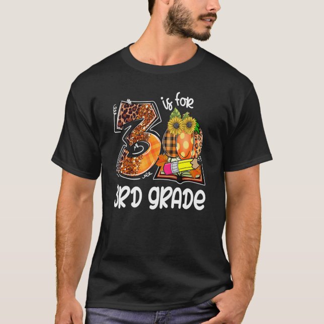 3 Is For 3rd Grade Leopard Pumpkin Teacher Fall Th T-Shirt (Front)