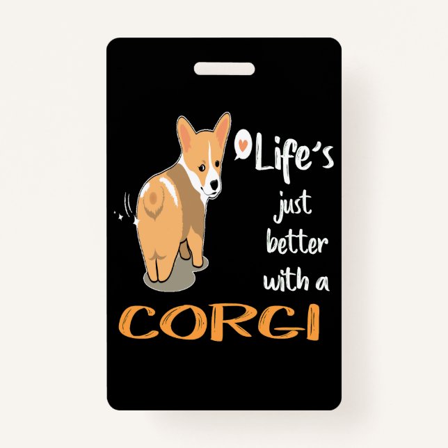 3 Life's Just Better With A Corgi Badge (Front)