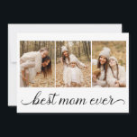 3 Photo Collage Best Mom Ever Card<br><div class="desc">Create Your Own,  Simple Mom Photo Collage. Add Your Own Photos,  Add Your Own Greeting and Make It Your Own. Make a Personalized Photo Collage for Special Occasions and Mother's Day.</div>