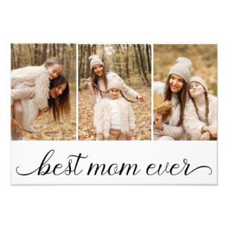 3 Photo Collage Best Mom Ever Photo Enlargement