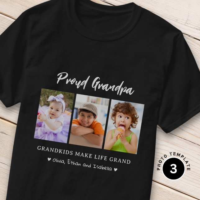 3 Photo Grandkids Make life Grand Proud Grandpa   T-Shirt (Creator Uploaded)