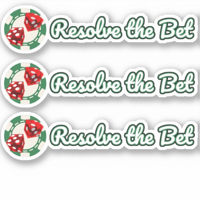 3 - Resolve the Bet - Custom Cut Vinyl (Front)
