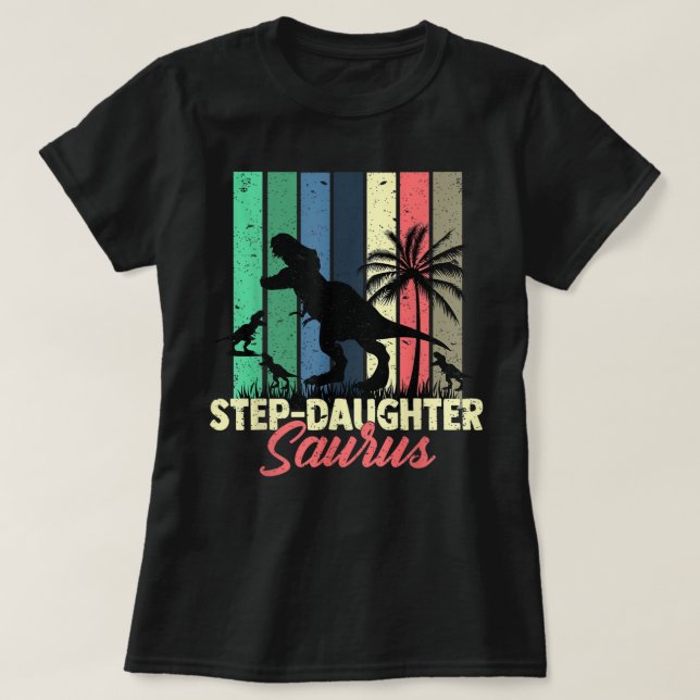 3 Rex step-daughter Saurus Dinosaur step-daughters T-Shirt (Design Front)