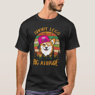 3 Short Legs Big Attitude T-Shirt
