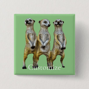 3 Standing Meerkats Thunder_Cove 2 Inch Square Button