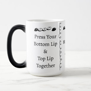 3 steps to Shut Up Funny Custom Text Magic Mug