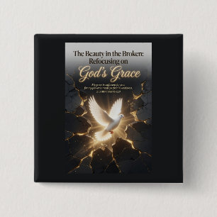 #3 The beauty in the broken 2 Inch Square Button