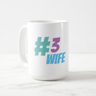 #3 Wife Coffee Mug