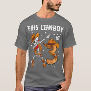 3 year old Cowboy Western Dabbing Skeleton 3rd bir T-Shirt