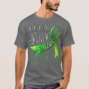 3 Year Organ Transplant Survivor Green Ribbon T-Shirt