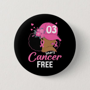 3 Years Cancer Free Survivor Breast Cancer Black W 2 Inch Round Button