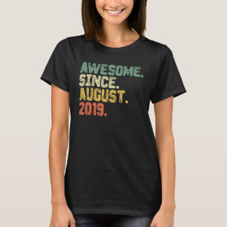 3 Years Old  Awesome Since August 2019 3rd Birthda T-Shirt