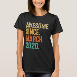 3 Years Old Awesome Since March 2020 3th Birthday  T-Shirt