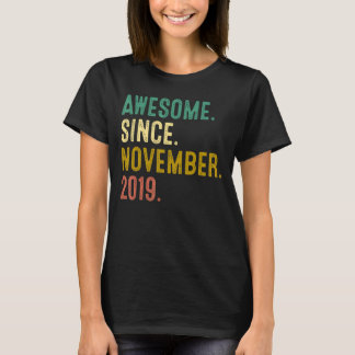3 Years Old   Awesome Since November 2019 3rd Birt T-Shirt