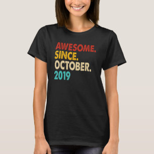 3 Years Old  Awesome Since October 2019 3rd Birthd T-Shirt