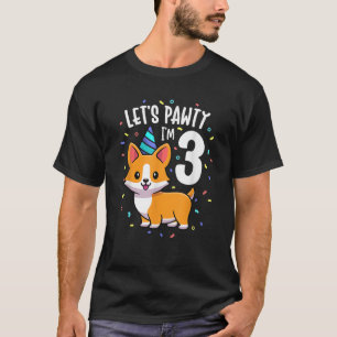 3 Years Old Corgi Dog Lover 3rd Birthday Party Out T-Shirt