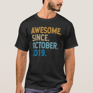 3 Years Old Funny Awesome Since October 2019 3rd B T-Shirt
