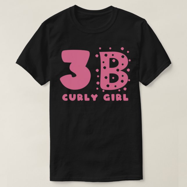 3B Curly Girl Hair Styles T-Shirt (Design Front)