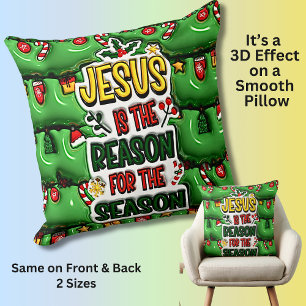 3D Effect Christmas - Jesus Is the Reason Green Throw Pillow
