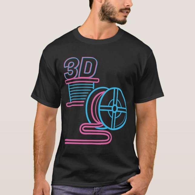3D Filament PLA I 3d Print Pla Filament Fdm 3d Pri T-Shirt (Front)
