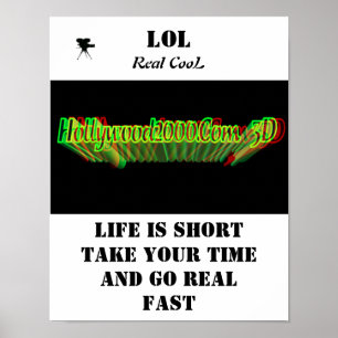 3D Poster Take your time and go Real Fast