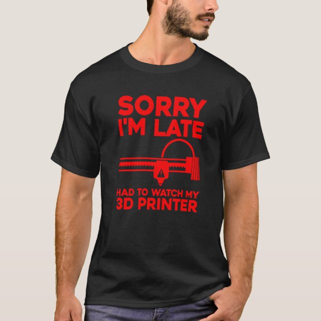 3D Printer For Men Women 3D Printing Printer T-Shirt (Front)