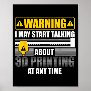 3d Printing Art For Men Women 3d Printer Lover 3d  Poster