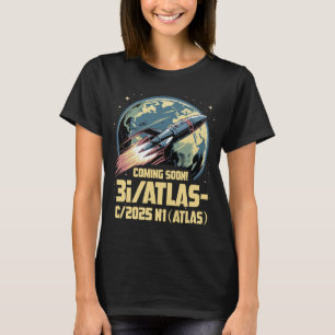 3I/Atlas C/2025 N1 Alien Comet Arrival 2025 Coming T-Shirt