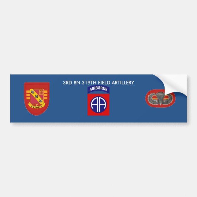 3RD BATTALION 319TH FIELD ARTILLERY BUMPER STICKER (Front)