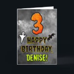 3rd Birthday: Eerie Halloween Theme   Custom Name Card<br><div class="desc">The front of this scary and spooky Hallowe’en themed birthday greeting card design features a large number “3”. It also features the message “HAPPY BIRTHDAY, ”, and a personalized name. There are also depictions of a bat and a ghost on the front. The inside features a personalized birthday greeting message,...</div>