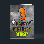 3rd Birthday: Eerie Halloween Theme   Custom Name Card<br><div class="desc">The front of this scary and spooky Hallowe’en themed birthday greeting card design features a large number “3”. It also features the message “HAPPY BIRTHDAY, ”, and a personalized name. There are also depictions of a bat and a ghost on the front. The inside features a personalized birthday greeting message,...</div>