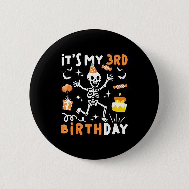 3rd birthday kids funny skeleton 3rd boo day 2 inch round button (Front)