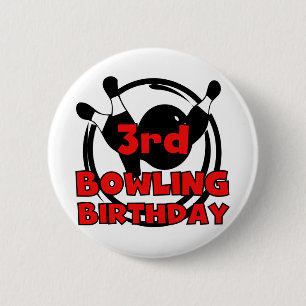 3rd Bowling Birthday Tshirts and Gifts 2 Inch Round Button