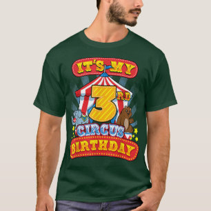 3rd Circus Birthday Carnival Party at Third B-Day  T-Shirt