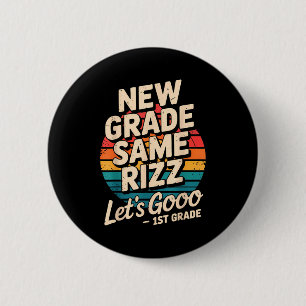 3rd grade back to school new grade same rizz 2 inch round button