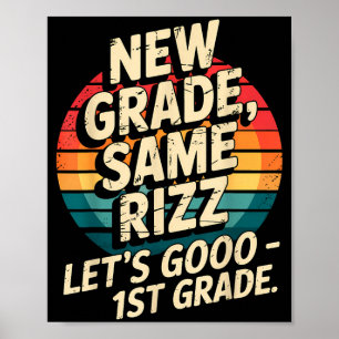 3rd grade back to school new grade same rizz poster