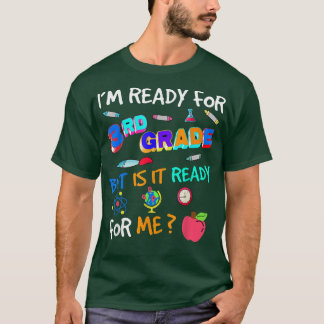 3rd Grade Back to School Third Grade 1st Day of Sc T-Shirt
