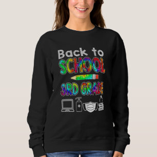 3rd Grade Back To School Virtual Teacher First Day Sweatshirt