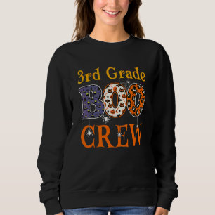 3rd Grade Boo Crew Third Grade Spooky Halloween Te Sweatshirt
