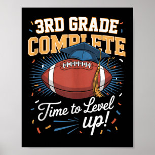 3rd Grade Complete Time To Level Up Football Last Poster