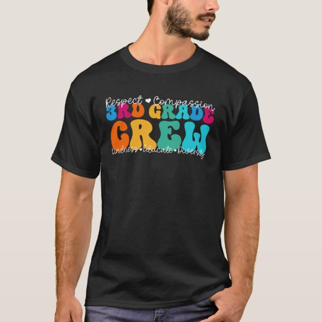3rd Grade Crew Appreciation Week Back to School T-Shirt (Front)