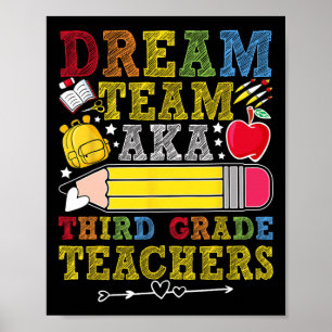 3rd Grade Dream Team Teachers Third Grade Teacher Poster